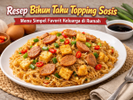Bihun tahu sosis simpel keluarga