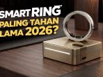 Cincin pintar Ultrahuman PRO 2026 Ultrahuman Ring PRO hadir dengan baterai hingga 15 hari dan charging case total 45 hari, siap jadi standar baru wearable premium.