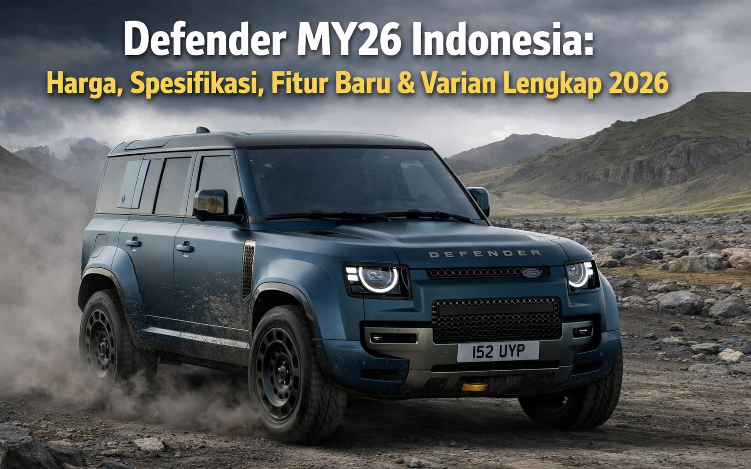 Defender MY26 resmi hadir di Indonesia dengan desain lebih modern, fitur Adaptive Off-Road Cruise Control, dan teknologi infotainment terbaru.