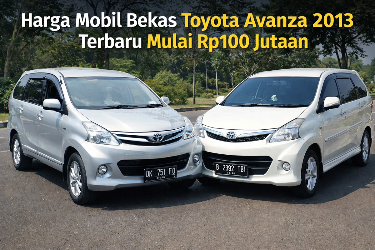Toyota Avanza 2013 bekas masih menjadi primadona di pasar mobil bekas Indonesia. Jelang Lebaran 2026, harga Low MPV andalan keluarga ini dijual mulai Rp100 jutaan, dikenal irit, bandel, dan biaya perawatan yang terjangkau.