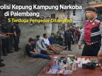 Sehari Sebelum Ramadan, Kampung Narkoba di Palembang Digerebek, Warga Sempat Ricuh.
