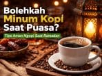 Kopi Saat Puasa Ramadan Bolehkah minum kopi saat puasa? Ketahui waktu terbaik minum kopi saat Ramadan agar terhindar dari dehidrasi dan gangguan lambung.