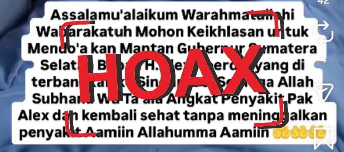 Keluarga Alex Noerdin memberikan klarifikasi bahwa kabar beliau dibawa ke Singapura adalah tidak benar dan meminta masyarakat menunggu informasi resmi.