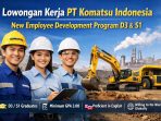 PT Komatsu Indonesia membuka Lowongan Kerja melalui New Employee Development Program bagi lulusan D3 dan S1 untuk posisi teknik dan quality assurance, menawarkan peluang karier di industri manufaktur alat berat berskala global. PT Komatsu Indonesia membuka Lowongan Kerja melalui New Employee Development Program bagi lulusan D3 dan S1 untuk posisi teknik dan quality assurance, menawarkan peluang karier di industri manufaktur alat berat berskala global.