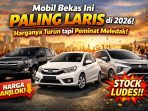 Mobil bekas semakin diminati pada 2026 karena menawarkan harga lebih terjangkau dengan kualitas yang tetap andal.