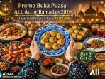 Promo buka puasa ALL Accor Ramadan 2026