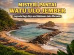 Batu menyerupai ular membentang di pesisir Pantai Watu Ulo, Jember, dipercaya masyarakat sebagai sisa tubuh Nogo Rojo, naga raksasa dalam legenda rakyat yang ditaklukkan oleh Joko Mursodo, pahlawan penjaga keseimbangan alam pesisir Jawa Timur. Batu menyerupai ular membentang di pesisir Pantai Watu Ulo, Jember, dipercaya masyarakat sebagai sisa tubuh Nogo Rojo, naga raksasa dalam legenda rakyat yang ditaklukkan oleh Joko Mursodo, pahlawan penjaga keseimbangan alam pesisir Jawa Timur.