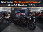 Gebrakan Harley-Davidson di MotoGP Thailand 2026 Gebrakan Harley-Davidson di MotoGP Thailand 2026 dengan peluncuran lini Sport Touring (ST) terbaru yang memadukan performa agresif, teknologi canggih, dan karakter balap khas Amerika.