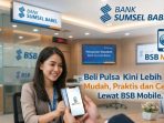Transformasi digital Bank Sumsel Babel melalui BSB Mobile menghadirkan kemudahan transaksi real-time, mulai dari pembelian pulsa hingga pembayaran tagihan, cukup dalam satu genggaman tanpa antre dan tanpa ribet.