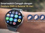 Smartwatch canggih dengan teknologi Gesture EMG yang memungkinkan kontrol hanya lewat gerakan tangan, dipadukan baterai tahan hingga 18 hari untuk penggunaan maksimal sepanjang hari.